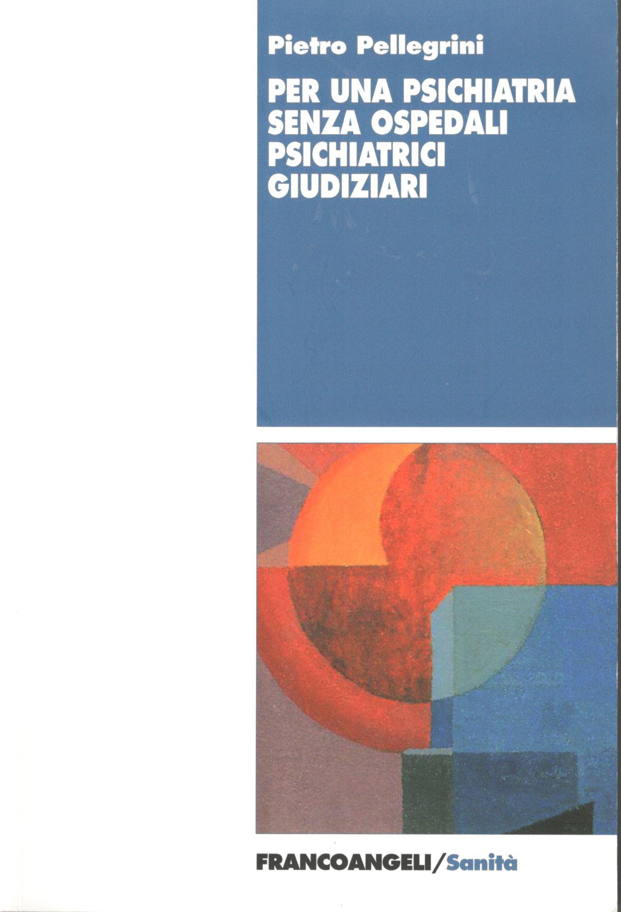Per_una_psichiatria_senza_OPG Per_una_psichiatria_senza_OPG